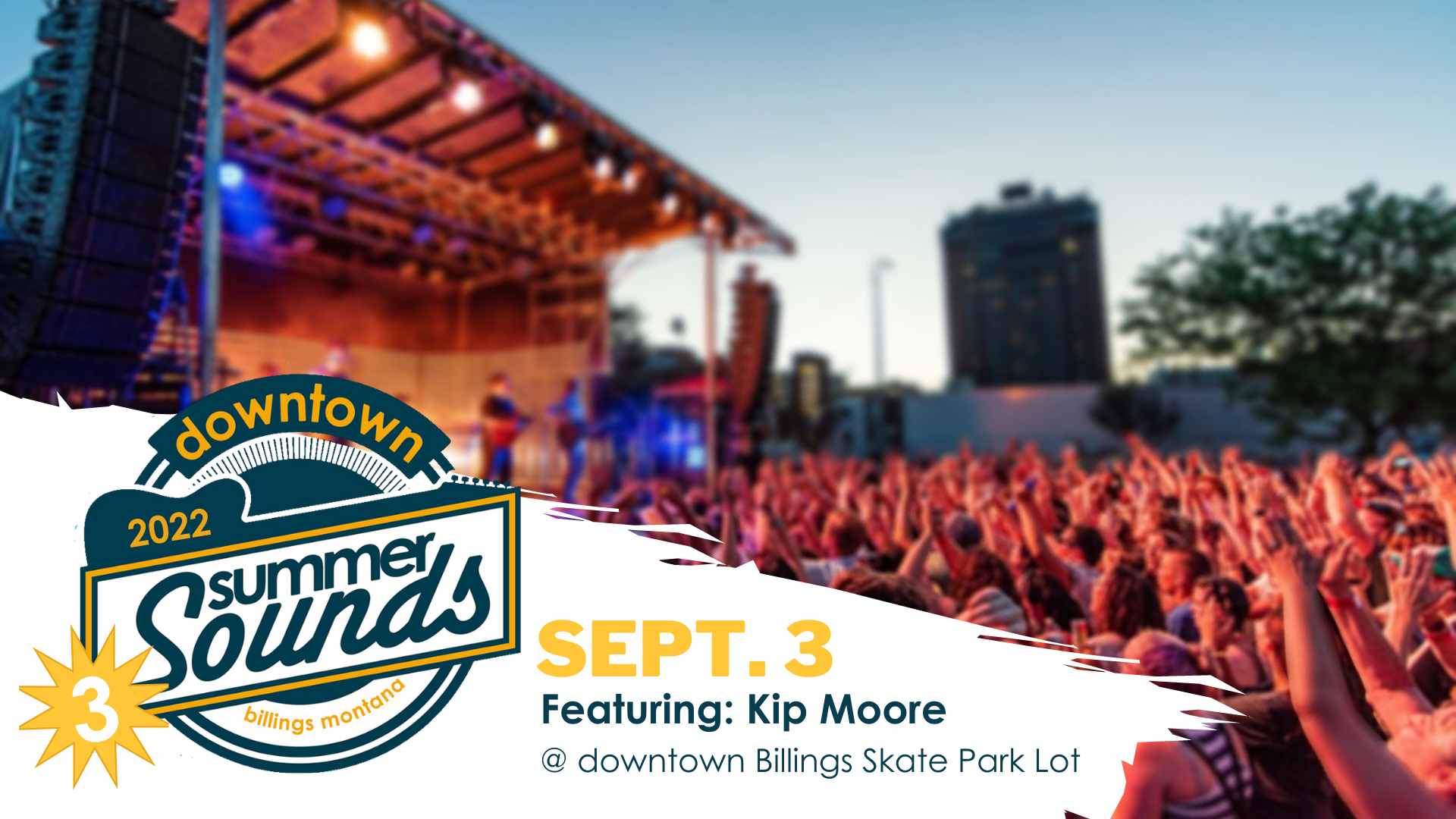 Downtown Summer Sounds 3 event feat. Kip Moore added to end the Summer